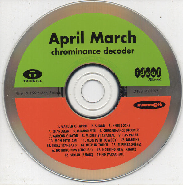April March : Chrominance Decoder (CD, Album)