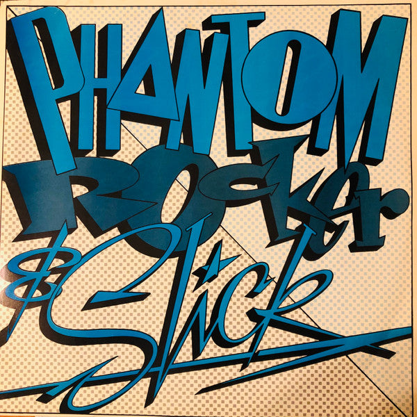 Phantom, Rocker & Slick : Phantom, Rocker & Slick (LP, Album, Club, Car)