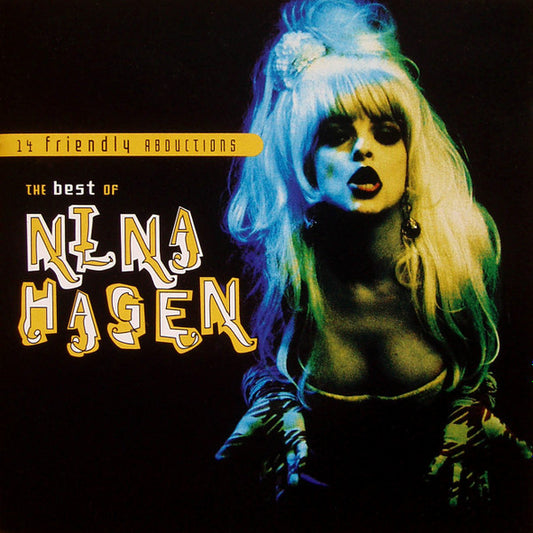 Nina Hagen : 14 Friendly Abductions:  The Best Of Nina Hagen (CD, Comp)