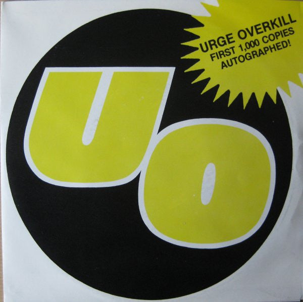 Urge Overkill : Ticket To L.A. (7")