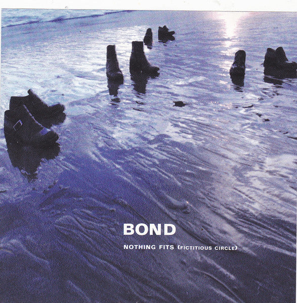 Bond (8) :  Nothing Fits (Fictitious Circle)  (CD, Single, Promo)