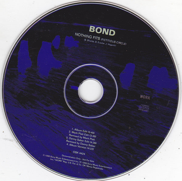 Bond (8) :  Nothing Fits (Fictitious Circle)  (CD, Single, Promo)