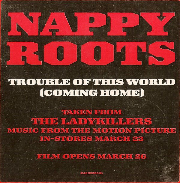 Nappy Roots : Trouble Of This World (Coming Home) (12")