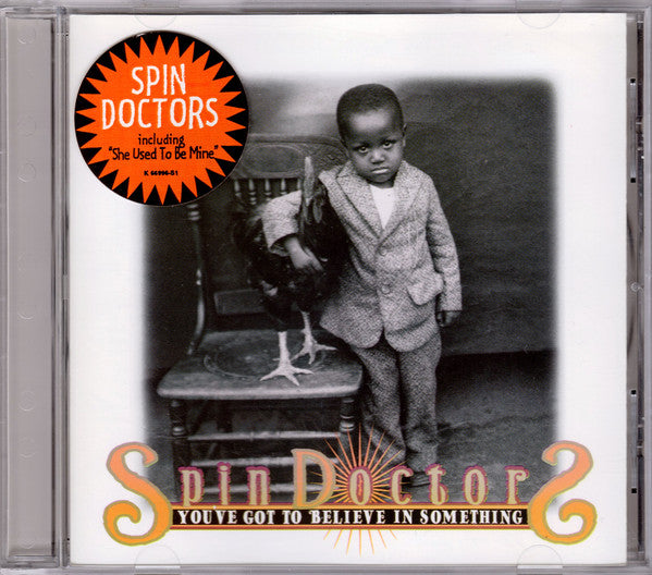 Spin Doctors : You've Got To Believe In Something (CD, Album, Enh)