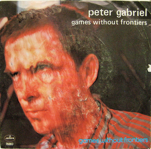 Peter Gabriel : Games Without Frontiers (7", Mono, Promo, Styrene, 72 )