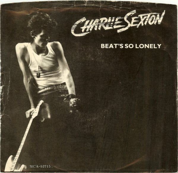 Charlie Sexton : Beat's So Lonely (7")