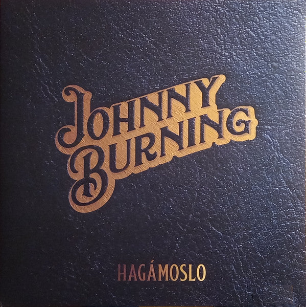 Johnny Burning (3) : Hagámoslo (LP, Album, Gat)