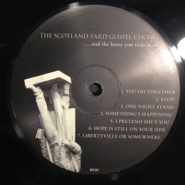 The Scotland Yard Gospel Choir : ... And The Horse You Rode In On (LP, Album)