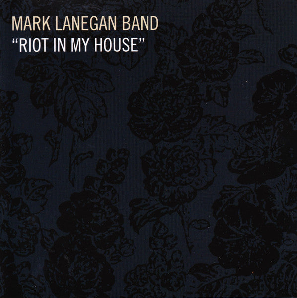 Mark Lanegan Band : Riot In My House (CD, Promo)