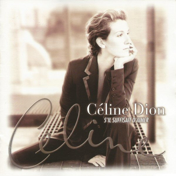Céline Dion : S'Il Suffisait D'Aimer (If Only Love Could Be Enough) (CD, Album)