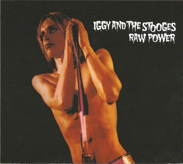 The Stooges : Raw Power (CD, Album, RE, RM, Dig)