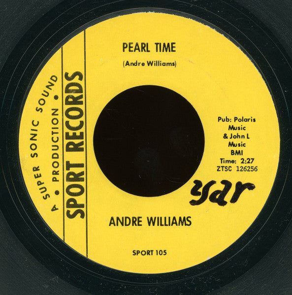 Andre Williams (2) : Pearl Time / Soul Groove (7", Single, Mono, Styrene, Pit)