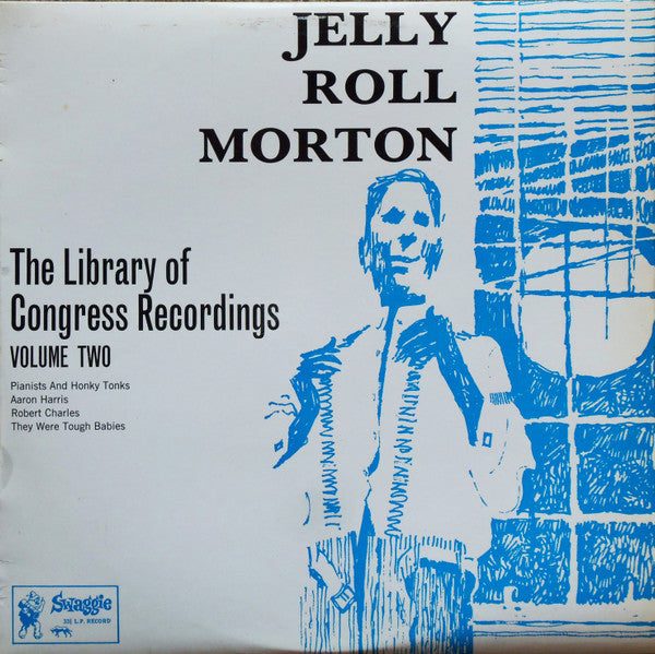 Jelly Roll Morton : The Library Of Congress Recordings Volume Two (LP, Album, Mono)