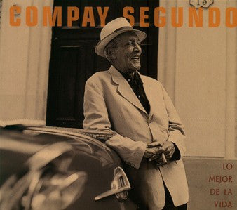 Compay Segundo : Lo Mejor De La Vida (CD, Album)