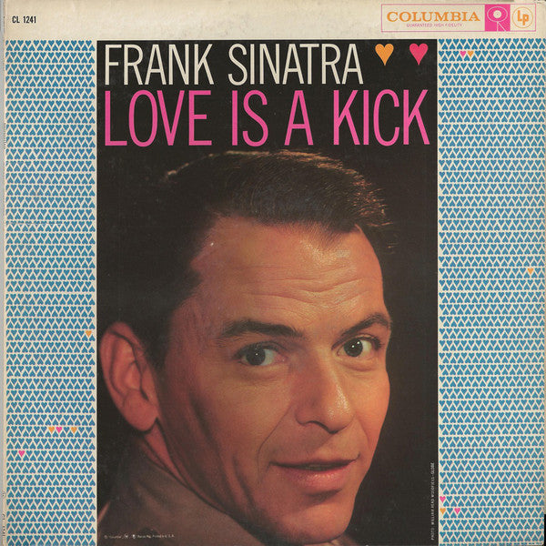 Frank Sinatra : Love Is A Kick (LP, Album, Comp, Mono, Bri)