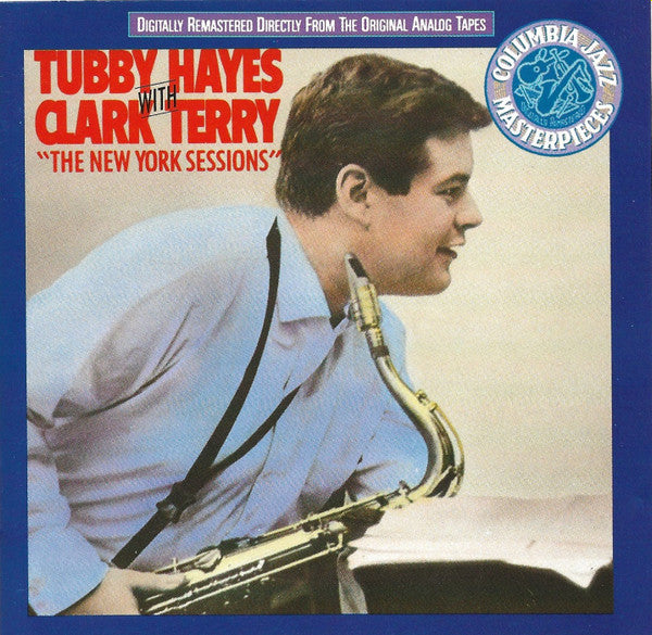 Tubby Hayes With Clark Terry : The New York Sessions (CD, Album, RE, RM)
