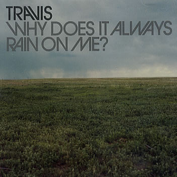 Travis : Why Does It Always Rain On Me? (CD, Single, CD2)