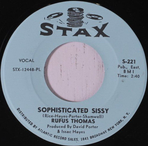 Rufus Thomas : Sophisticated Sissy (7", Single)