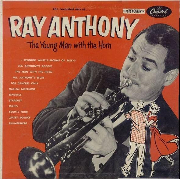 Ray Anthony : The Young Man With The Horn (LP, Comp)