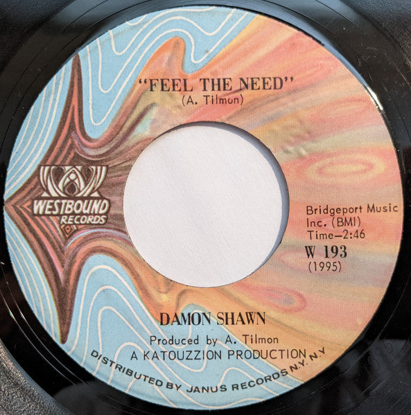 Damon Shawn : Feel The Need / I'm Wishing (7")