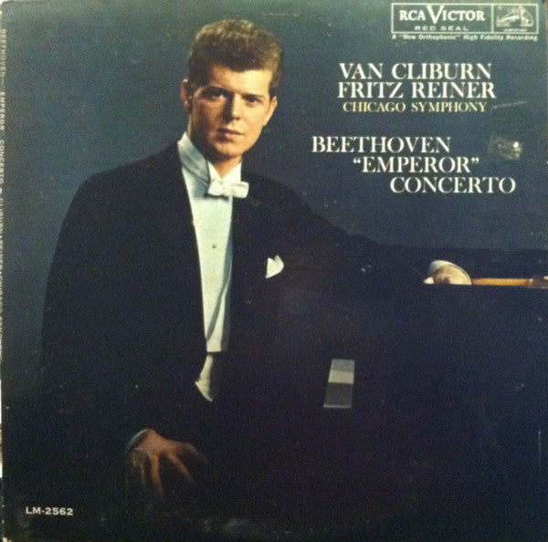 Van Cliburn, Chicago Symphony Orchestra, Fritz Reiner - Ludwig van Beethoven : "Emperor" Concerto (LP, Album, Mono)