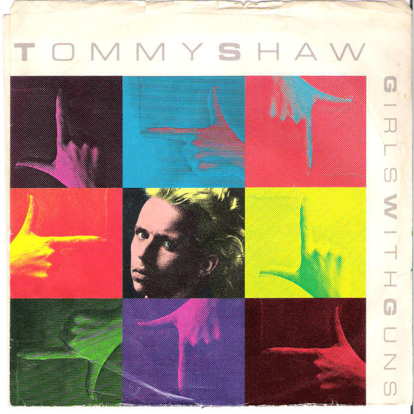 Tommy Shaw : Girls With Guns (7", X P)