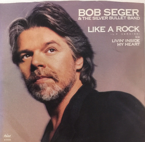 Bob Seger And The Silver Bullet Band : Like A Rock (7", Single, Spe)