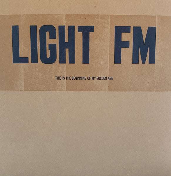 Light FM : This Is The Beginning Of My Golden Age (LP, Album, Ltd, Cle)