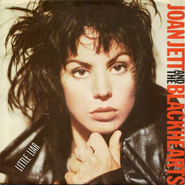 Joan Jett & The Blackhearts : Little Liar (7", Car)
