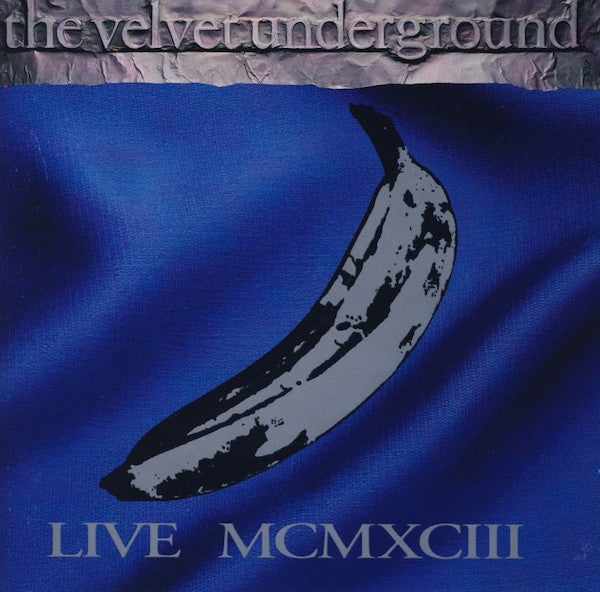 The Velvet Underground : Live MCMXCIII (2xCD, Album)