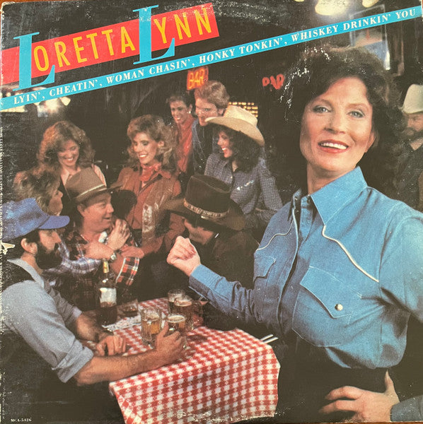 Loretta Lynn : Lyin', Cheatin', Woman Chasin', Honky Tonkin', Whiskey Drinkin' You (LP, Album, Pin)