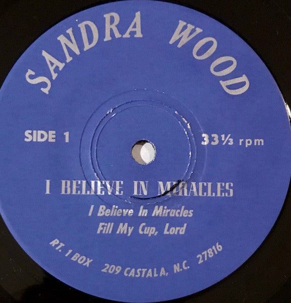 Sandra Wood : I Believe In Miracles (7", EP)
