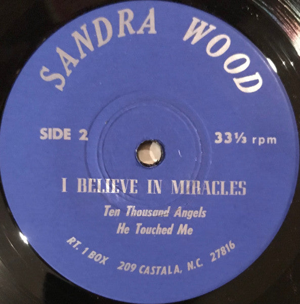 Sandra Wood : I Believe In Miracles (7", EP)