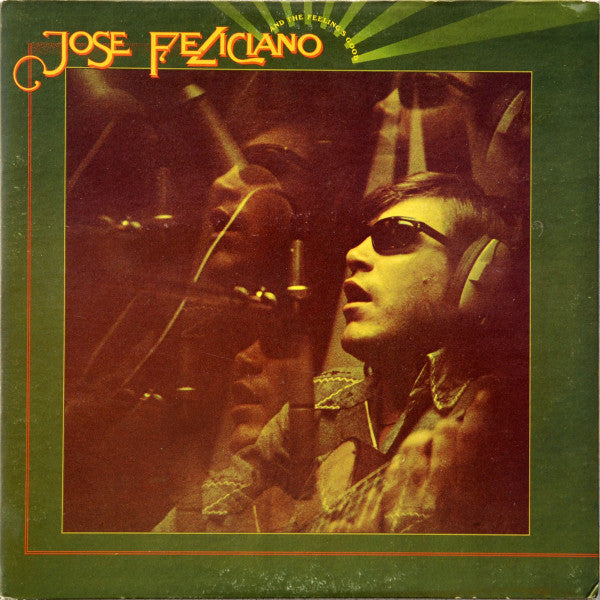 Jose Feliciano* : And The Feeling's Good (LP, Album, Hol)