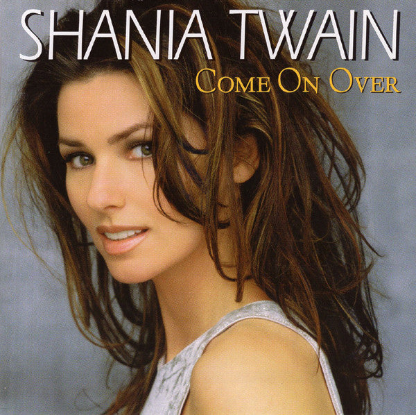 Shania Twain : Come On Over (CD, Album)