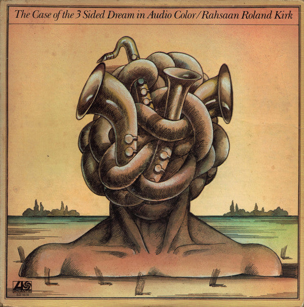Roland Kirk : The Case Of The 3 Sided Dream In Audio Color (2xLP, Album, PR)