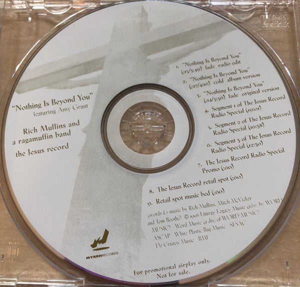 Amy Grant  / Rich Mullins And A Ragamuffin Band : Nothing Is Beyond You (CD, Single, Promo)