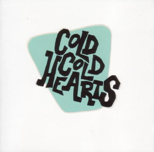 Cold Cold Hearts : Cold Cold Hearts (CD, Album)