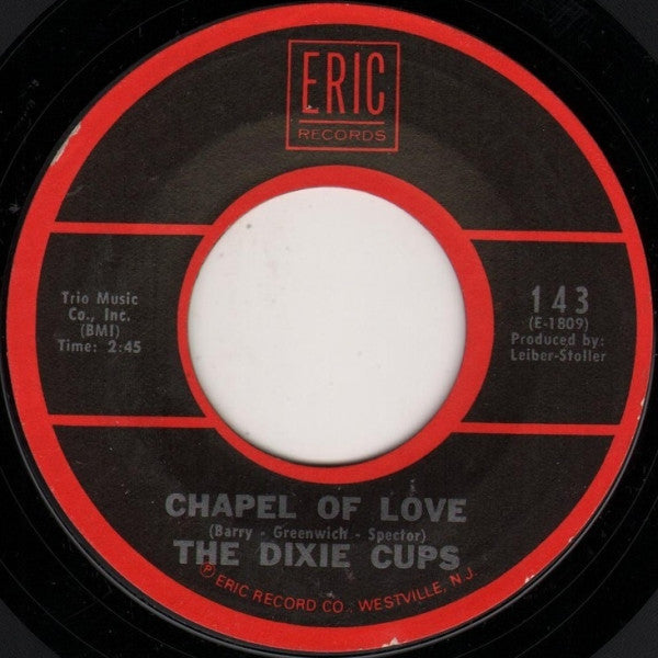 The Dixie Cups : Chapel Of Love / People Say (7", Styrene, Pit)