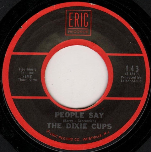 The Dixie Cups : Chapel Of Love / People Say (7", Styrene, Pit)