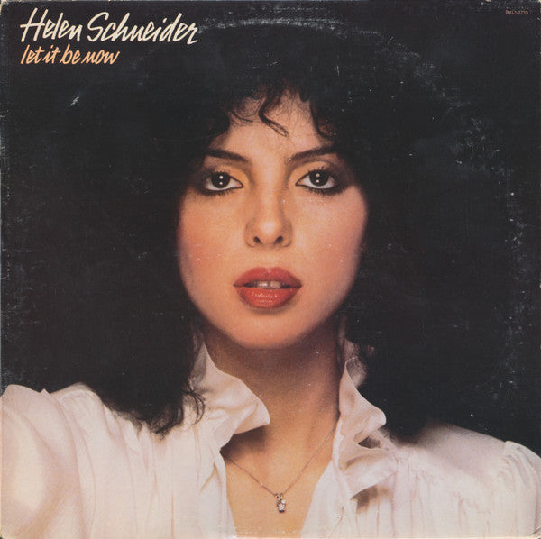Helen Schneider : Let It Be Now (LP, Album, Ind)