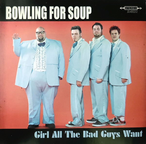 Bowling For Soup : Girl All The Bad Guys Want (CD, Single, Promo)
