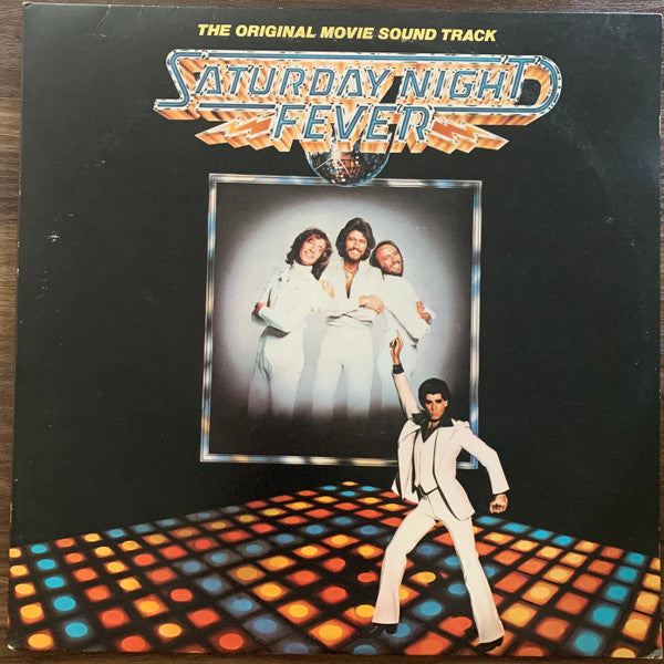 Various : Saturday Night Fever (The Original Movie Sound Track) (2xLP, Album, Comp)