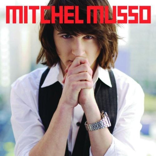 Mitchel Musso : Mitchel Musso (CD, Album)