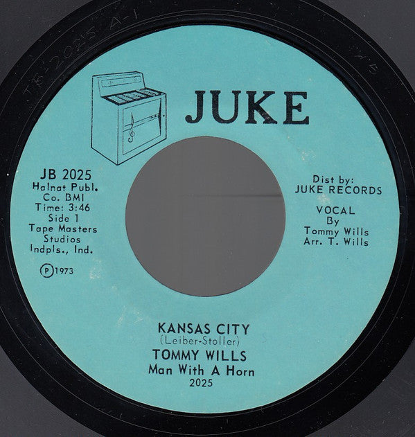 Tommy Wills : Kansas City / K.C. Drive (7", Styrene)
