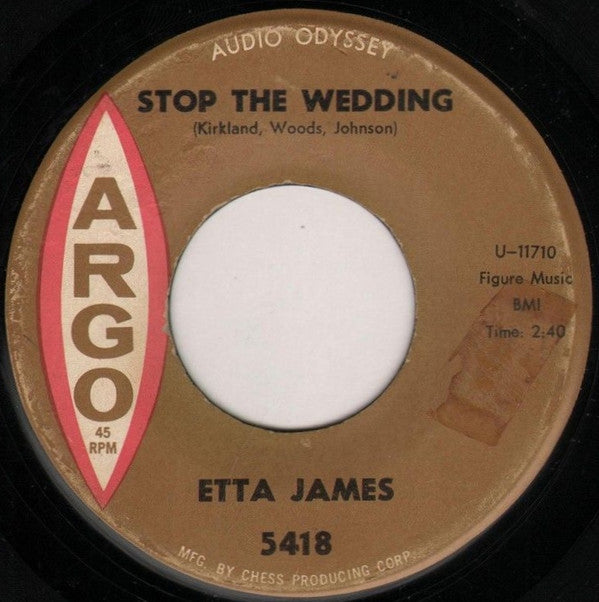 Etta James : Stop The Wedding / Street Of Tears (7", Single, Mon)