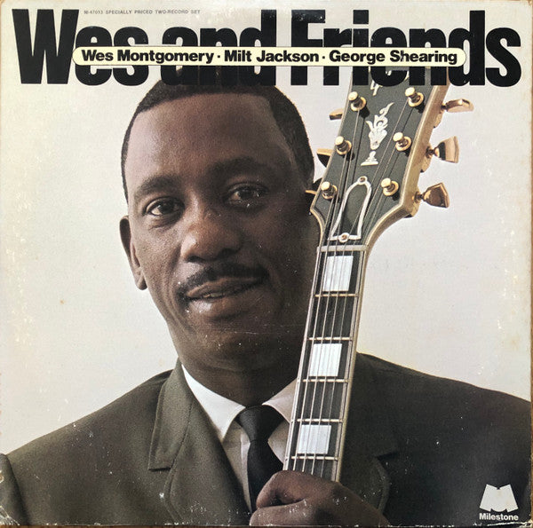Wes Montgomery, Milt Jackson, George Shearing : Wes And Friends (2xLP, Comp, Pit)