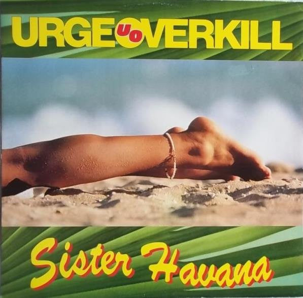 Urge Overkill : Sister Havana (12")
