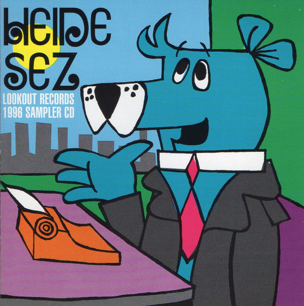 Various : Heide Sez (Lookout Records 1996 Sampler CD) (CD, Comp, Smplr)