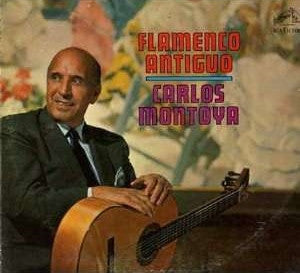 Carlos Montoya : Flamenco Antiguo (LP, Album, Mono)